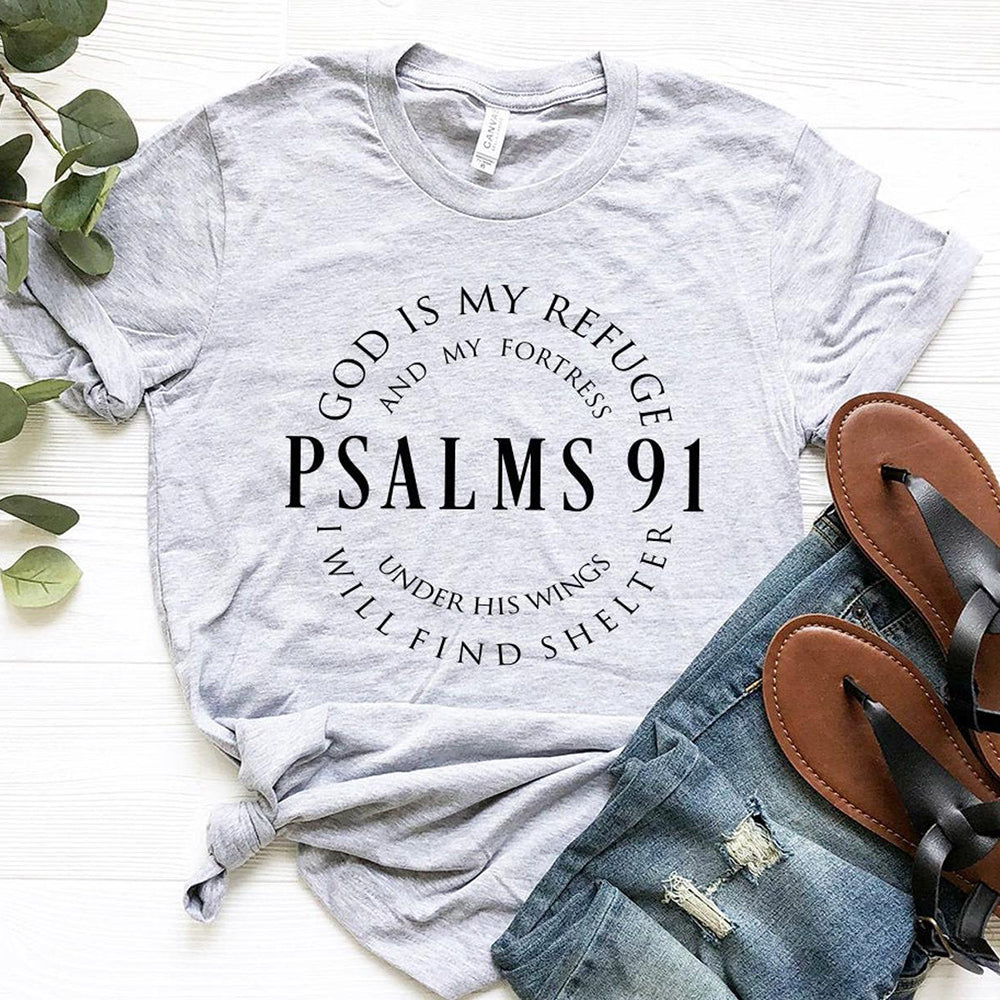 God Is My Refuge Psalms 91 Christian T Shirts Grey