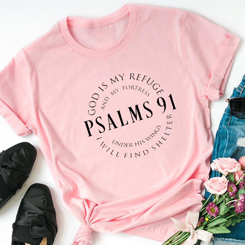 God Is My Refuge Psalms 91 Christian T Shirts Pink